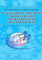 O`quv_sport_ishlarini_tashkil_qilish_rejalashtirish_va_hisobga_olish