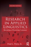 Research in Applied Linguistics: Becoming a Discerning Consumer, Second Edition