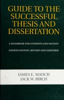 Guide to the successful thesis and dissertation : a handbook for students and faculty