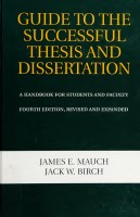 Guide to the successful thesis and dissertation : a handbook for students and faculty