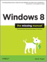 Windows 8: The Missing Manual