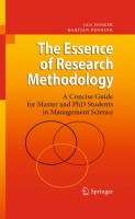The Essence of Research Methodology: A Concise Guide for Master and PhD Students in Management Science