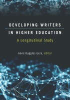 Developing Writers in Higher Education: A Longitudinal Study