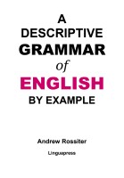 A Descriptive Grammar of English - Modern English Grammar by Example