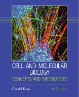 Cell and Molecular Biology: Concepts and Experiments, 7th Edition